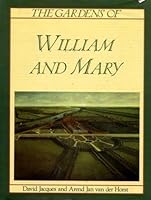 The Gardens of William and Mary 0747016089 Book Cover