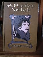 A Puritan witch;: A romance B00069Y37G Book Cover