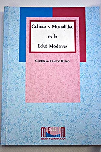 Title: Cultura y mentalidad en la Edad Moderna Spanish Ed : Franco ...