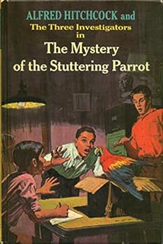 Alfred Hitchcock and the Three Investigators in the Mystery of the Stuttering Parrot Book Cover
