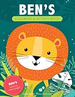 Ben's Coloring & Activity Book: A Custom Gift For Ben - His Name on Every Personalized Coloring Page (Personalized Coloring Pages) B0D5VG7Q7F Book Cover