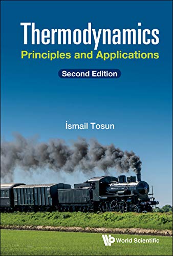 Thermodynamics: Principles And Applications (Second Edition)      Second Edition, Kindle Edition