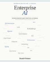 Enterprise Architecture - AI: ENTERPRISE AI KONZEPTPAPIER & BEST-PRACTICE-LEITFADEN