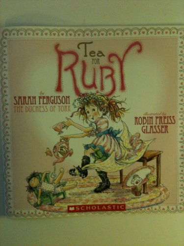Tea for Ruby 0545203880 Book Cover