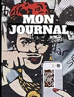 Mon Journal : Notebook 1654092606 Book Cover