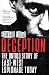 Deception: The Untold Story of East-West Espionage Today
