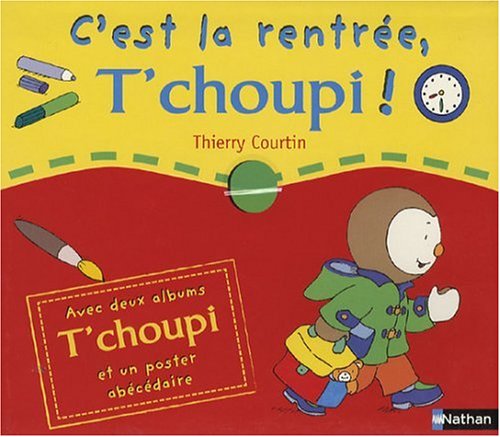Amazon.fr - C'est la rentrée, T'choupi !: T'choupi rentre à l'école ; T ...