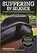 Suffering in Silence: Exploring the Painful Truth: The Saddle-Fit Link to Physical and Psychological Trauma in Horses