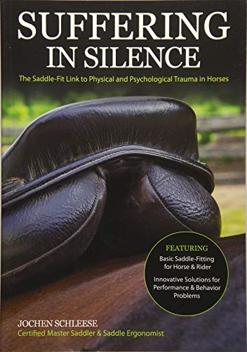 Suffering in Silence: Exploring the Painful Truth: the Saddle-fit Link to Physical and Psychological livre En ligne
