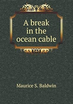 Paperback A break in the ocean cable Book