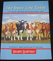 The Dairy Cow Today: U. S. Trends, Breeding & Progress Since 1980 0932147267 Book Cover