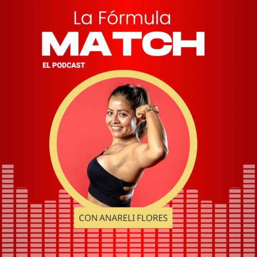『La F&oacute;rmula MATCH El Podcast』のカバーアート