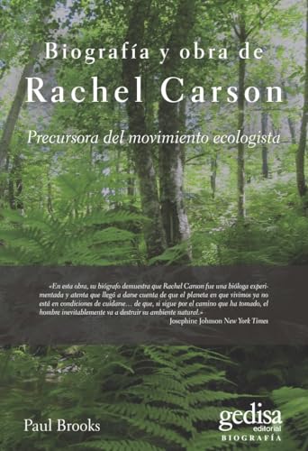 Rachel Carson: Precursora del movimiento ecologista (Biografías)