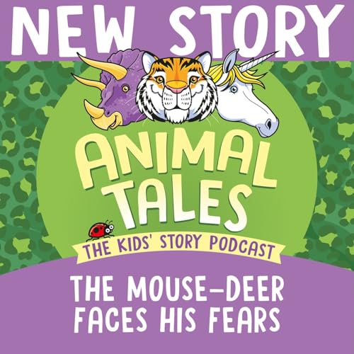 The Mouse-Deer Faces His Fears Podcast Por capa
