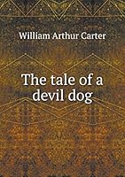 The Tale of a Devil Dog 5519465355 Book Cover