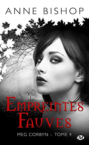 Meg Corbyn, T4 : Empreintes fauves Meg Corbyn, T4 : Empreintes fauves