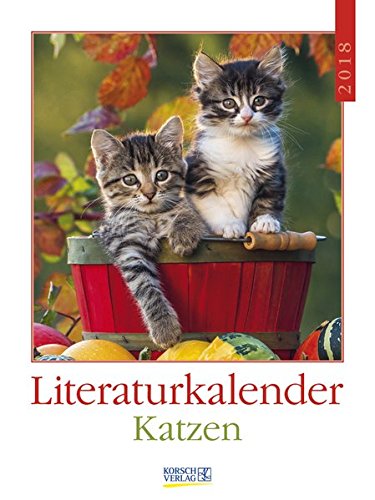 Literaturkalender Katzen 2018: Literarischer Wochenkalender * 1 Woche 1 Seite * literarische Zitate Literaturkalender Katzen 2018: Literarischer Wochenkalender * 1 Woche 1 Seite * literarische Zitate