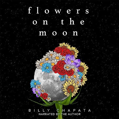 Flowers on the Moon by Billy Chapata episode artwork