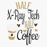 Half X-Ray Tech Half Coffee, Funny X-Ray Tech Gift Sticker Vinyl Decal Wall Laptop Window Car Bumper...