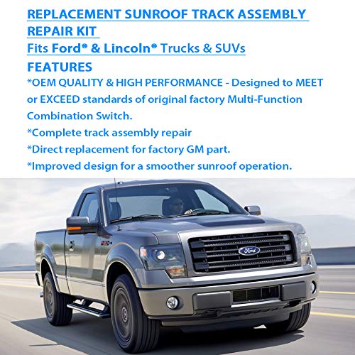 Sunroof Track Assembly Repair Kit for 2000-2014 Ford F150,2005-2016 Ford F250 F350 F450,2000-2017 Ford Expedition or Lincoln Navigator, 2006-2008 Lincoln Mark LT - Sun Roof Track - Thumbnail 3