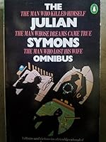 The Julian Symons Omnibus 014006494X Book Cover