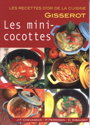 Télécharger Mini-cocottes (les) Recettes d'Or Gratuit