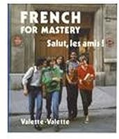 French for mastery: Salut, les amis! 0669085308 Book Cover