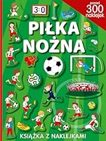 Pilka nozna Ksiazka z naklejkami 8328031183 Book Cover