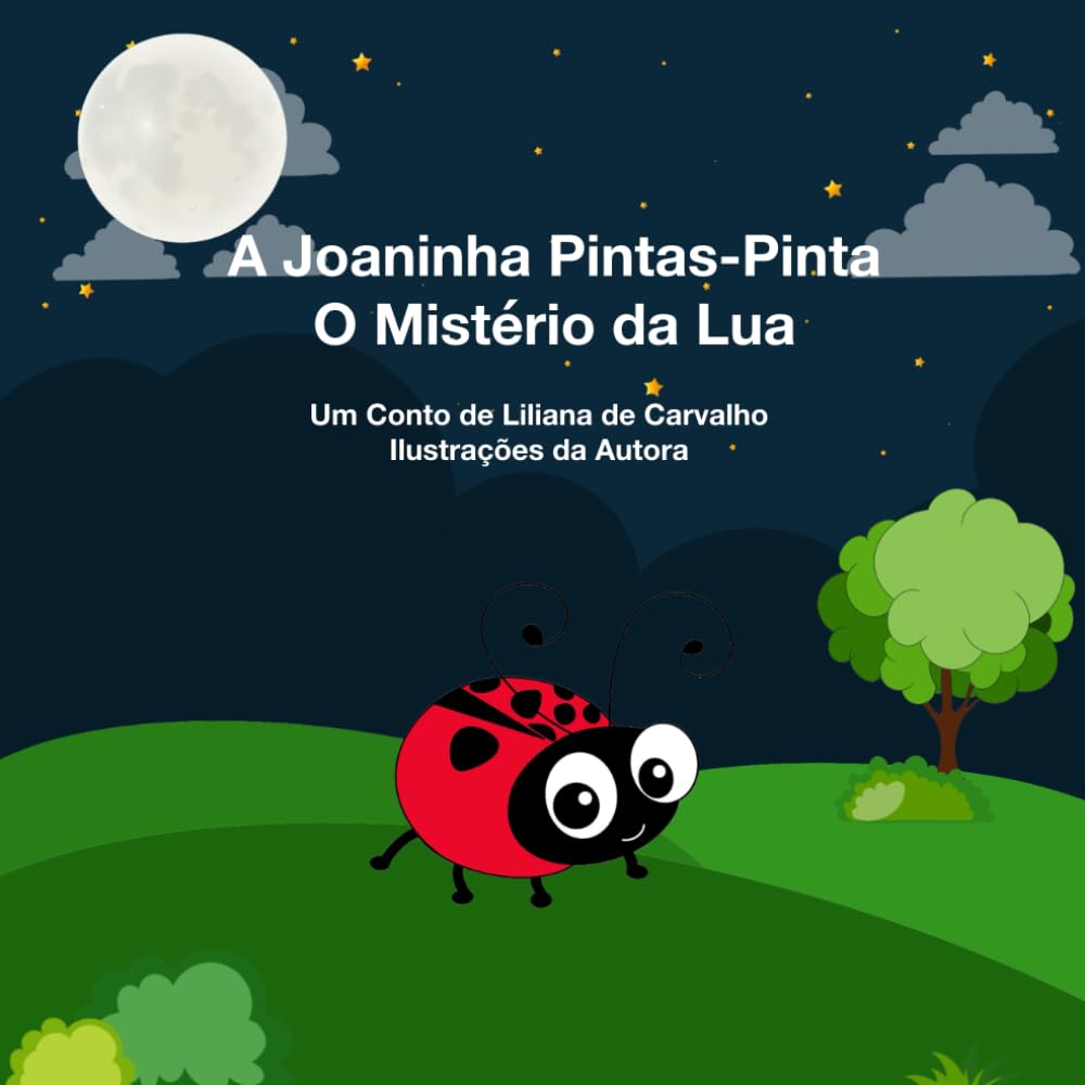 A Joaninha Pintas-Pinta: O Mistério da Lua