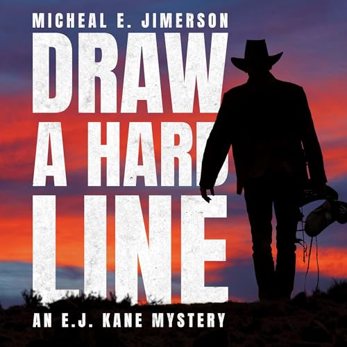 Draw a Hard Line An E.J. Kane Mystery (Audible Audio
