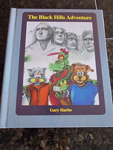 The Black Hills Adventure: Advanced Reader 1884149138 Book Cover