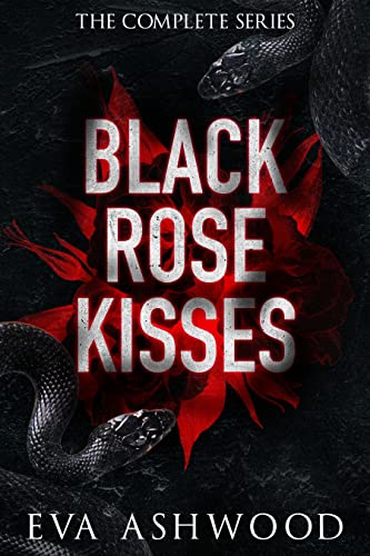 Black Rose Kisses: The Complete Series (English Edition)