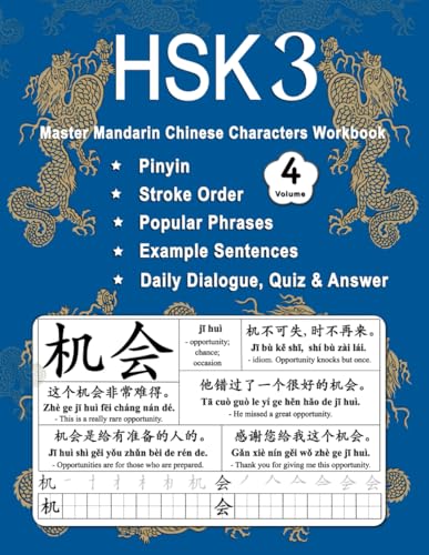 Hsk 3 Master Mandarin Chinese Characters Workbook - Volume 4: Learn Mandarin Chinese Characters Practice Book For Beginners - Pinyin, Writing, Popular