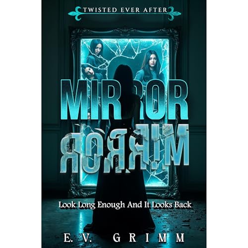 Mirror, Mirror by E.V. Grimm episode artwork