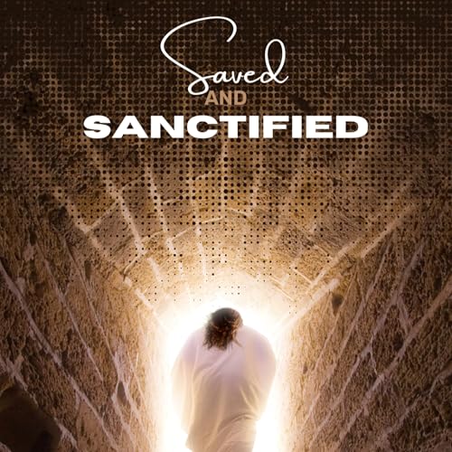 Saved and Sanctified cover art