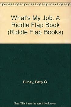 Paperback WHAT'S MY JOB? A RIDDLE (FLAP BOOK) (Riddle Flap Books) Book