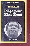  COLLECTION : SERIE NOIRE N° 1918 PIEGE POUR KING-KONG (BEAUTY AND THE BEAST)
