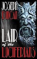 Lair of the Luciferians 1511465719 Book Cover