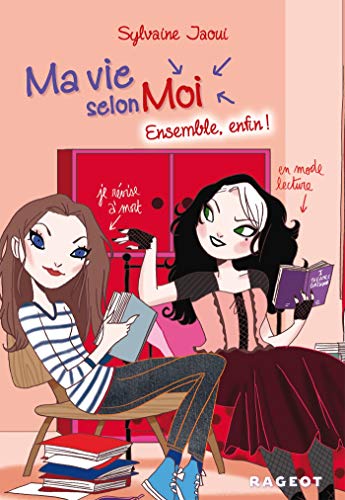 Ma vie selon moi T7 : Ensemble, enfin ! Ma vie selon moi T7 : Ensemble, enfin !