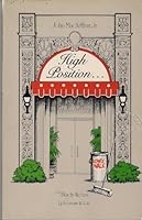 High Position: Study Notes - Ephesians 4:1-6 B000GSPWKE Book Cover