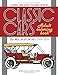 Classic Cars Adult Coloring Book #1: Early American Automobiles (1895-1919) (Classic Cars Adult Coloring Books) (Volume 1)