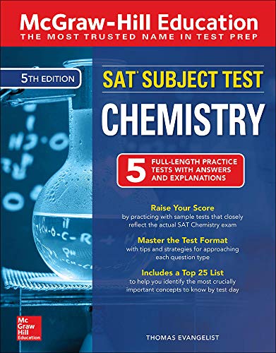 McGraw-Hill Education SAT Subject Test Chemistry, Fifth Edition (TEST PREP)
