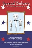 Special Delivery - Support Our Troops Edition: A Cookbook For Food & Life 1480147915 Book Cover
