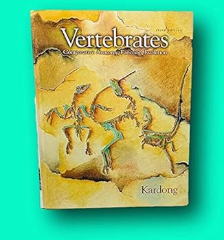 Hardcover Rare Kenneth Kardong 1st edit/1st print Vertebrates Comparative Anatomy Function Evolution 2001 [Hardcover] Kardong, Kenneth [Hardcover] Kardong, Kenneth Book