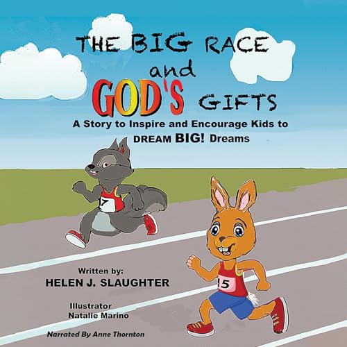 Page de couverture de The Big Race and God&rsquo;s Gifts