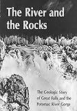 The River and Rocks: Great Falls and Potomac River Gorge
