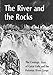 The River and Rocks: Great Falls and Potomac River Gorge