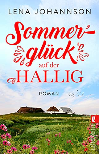 Preisvergleich Produktbild Sommerglück auf der Hallig: Roman