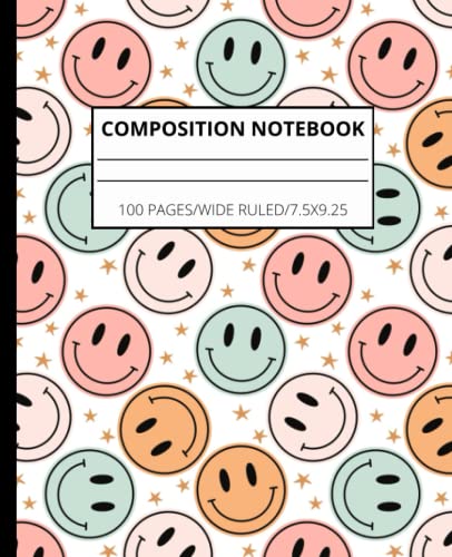 Composition Notebooks Cute Wide Ruled For Teen Girls 100 Pages: Smiley Faces Aesthetic Preppy Notebook | Cute Composition Notebooks For Teen Girls | Aesthetic Composition Notebook
