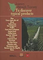 Viaggio in Toscana alla scoperta dei prodotti tipici 8809024532 Book Cover